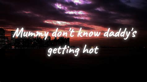 daddy don't know mommy's getting hot remix|Sam Smith & Kim Petras – Unholy Lyrics .